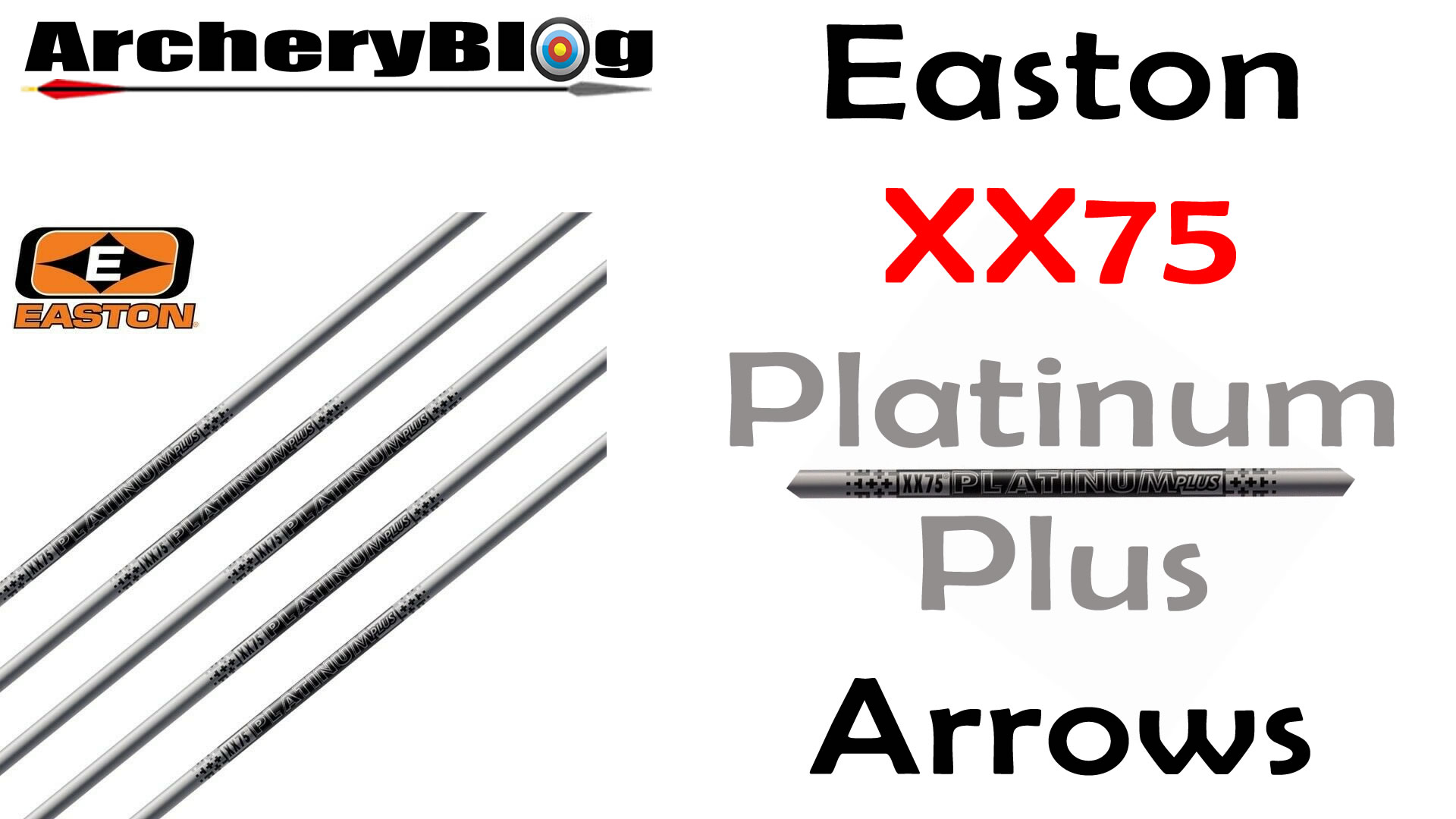 Easton XX75 Platinum Plus Arrows