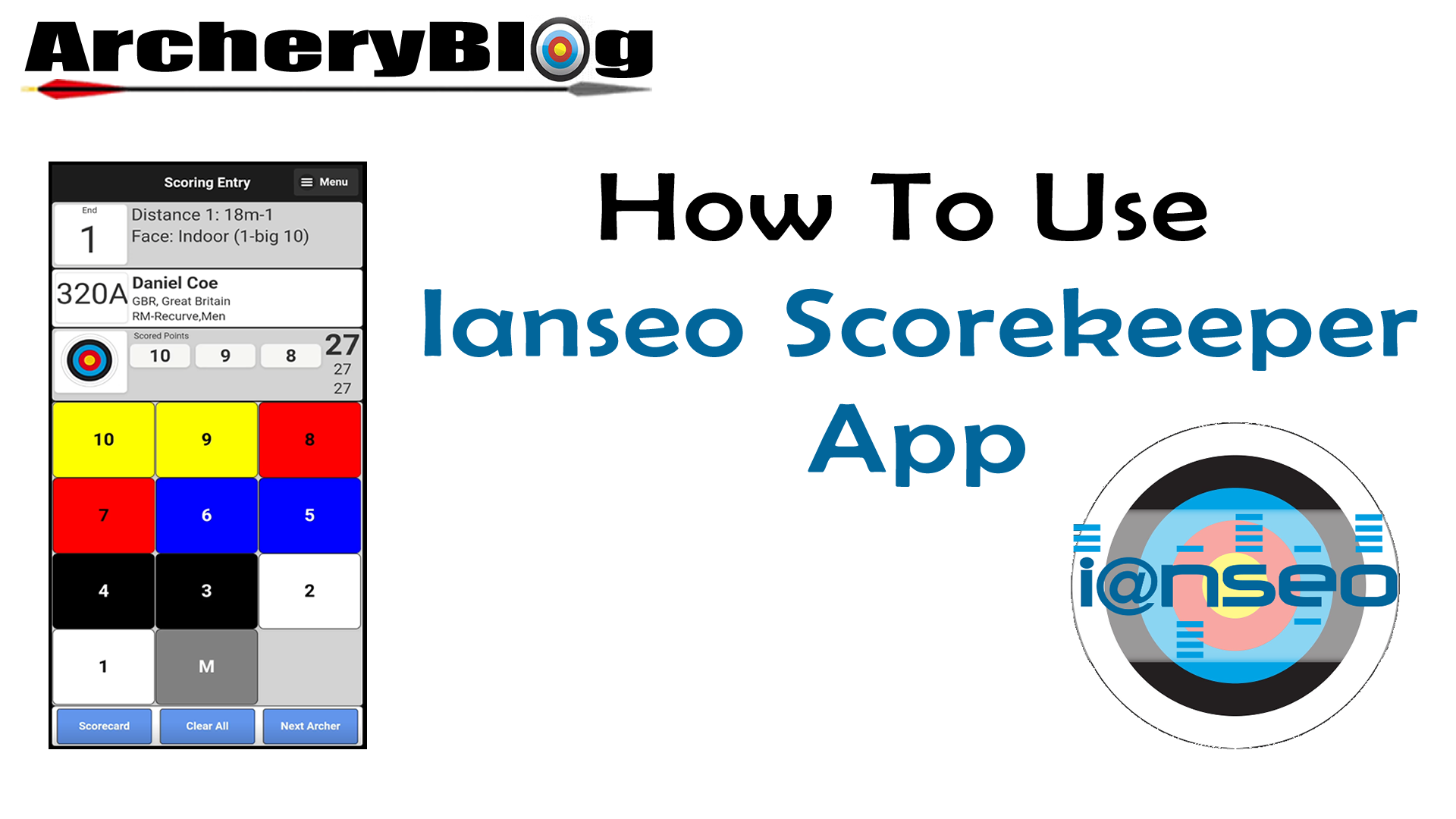 How to use the Ianseo Scorekeeper App for Archery Scoring